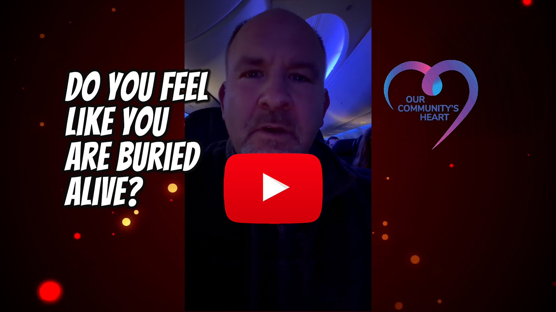 Buried Alive, Finding Hope When Life Feels Too Heavy